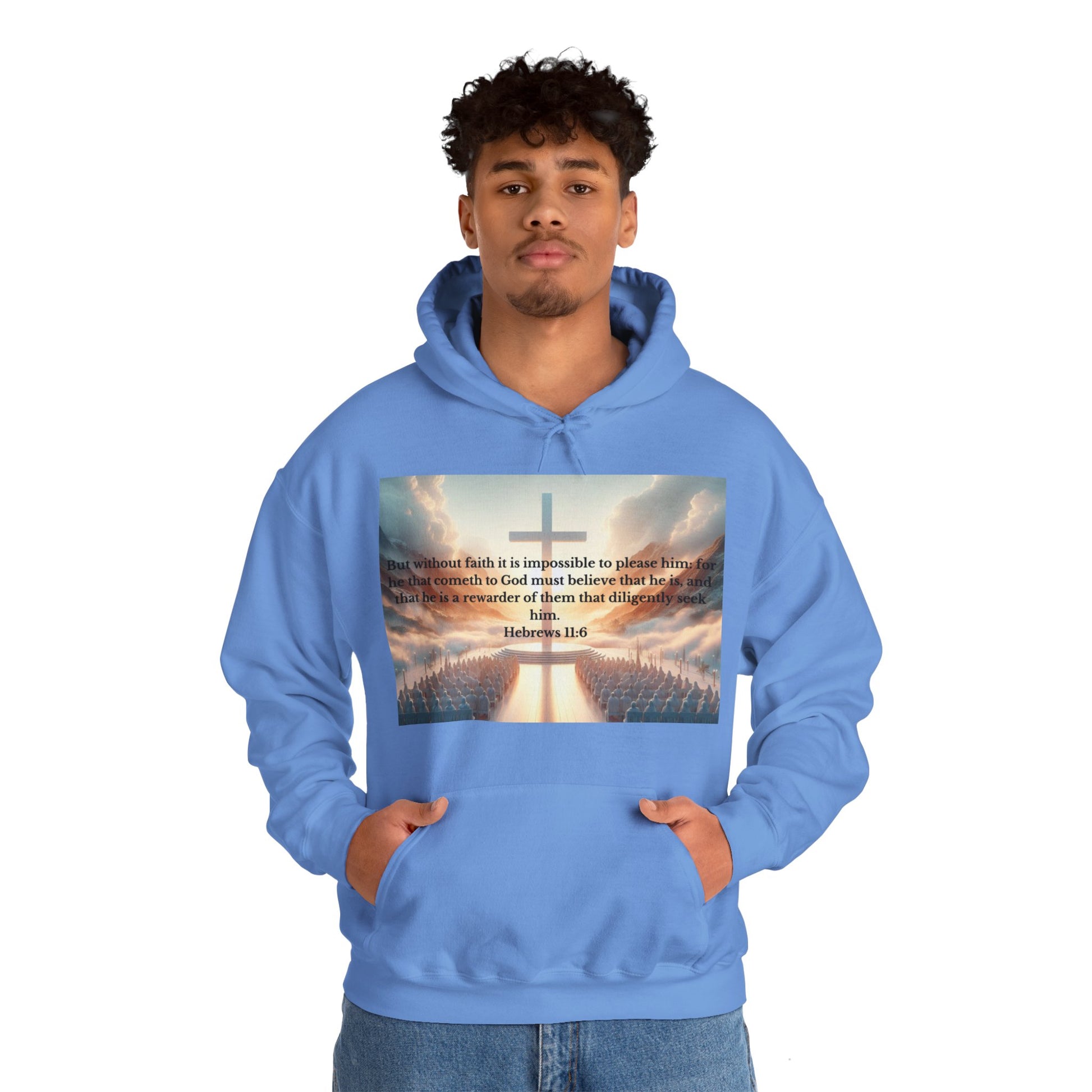 Hebrews 11:6 Hoodie Hoodie Printify