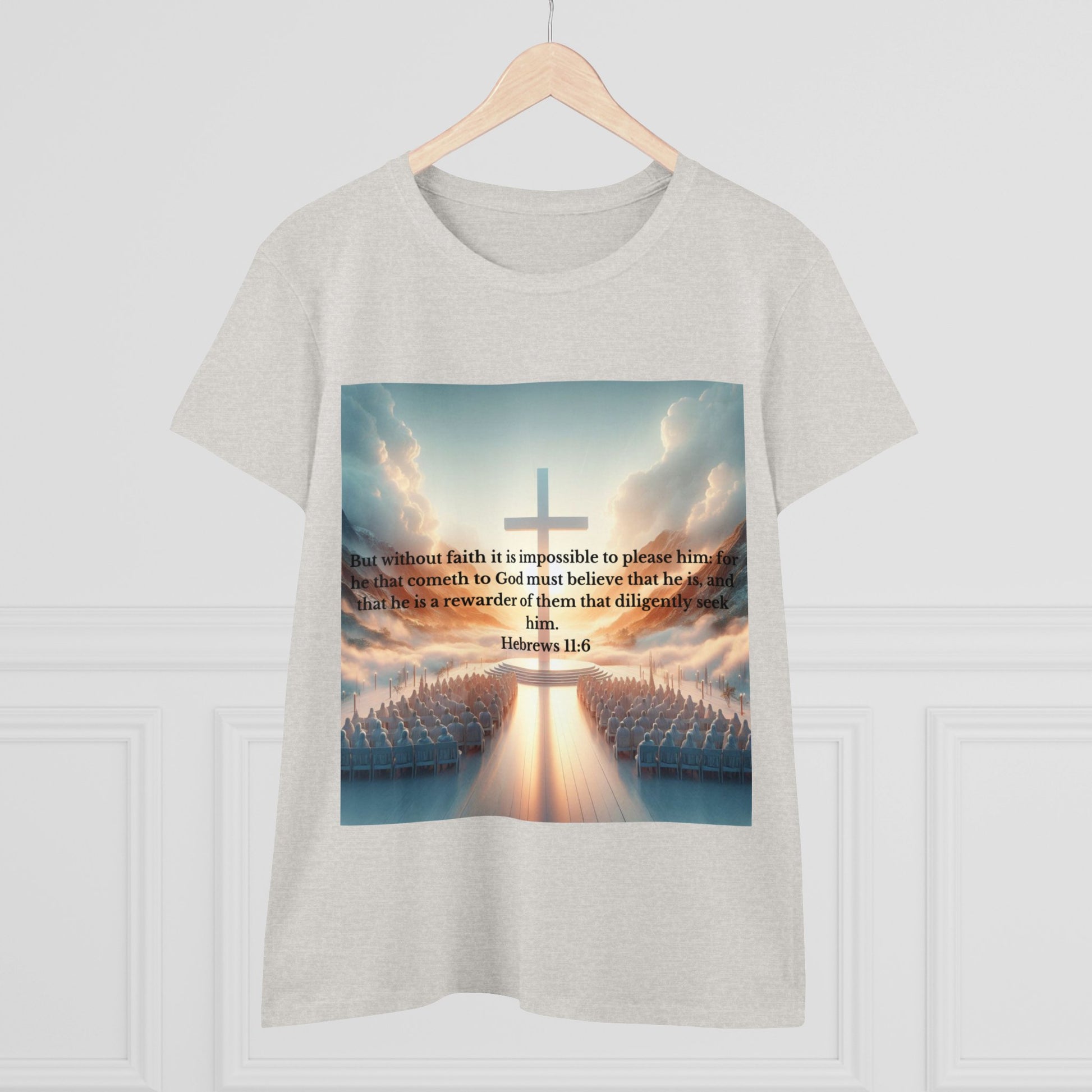 Hebrews 11:6 T-Shirt T-Shirt Printify