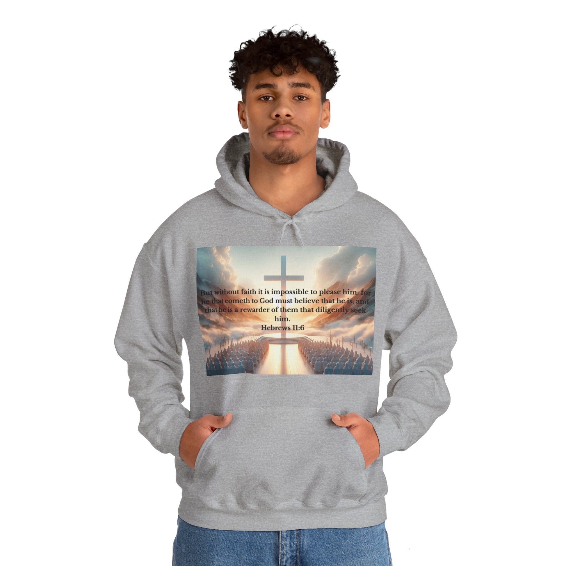 Hebrews 11:6 Hoodie Hoodie Printify