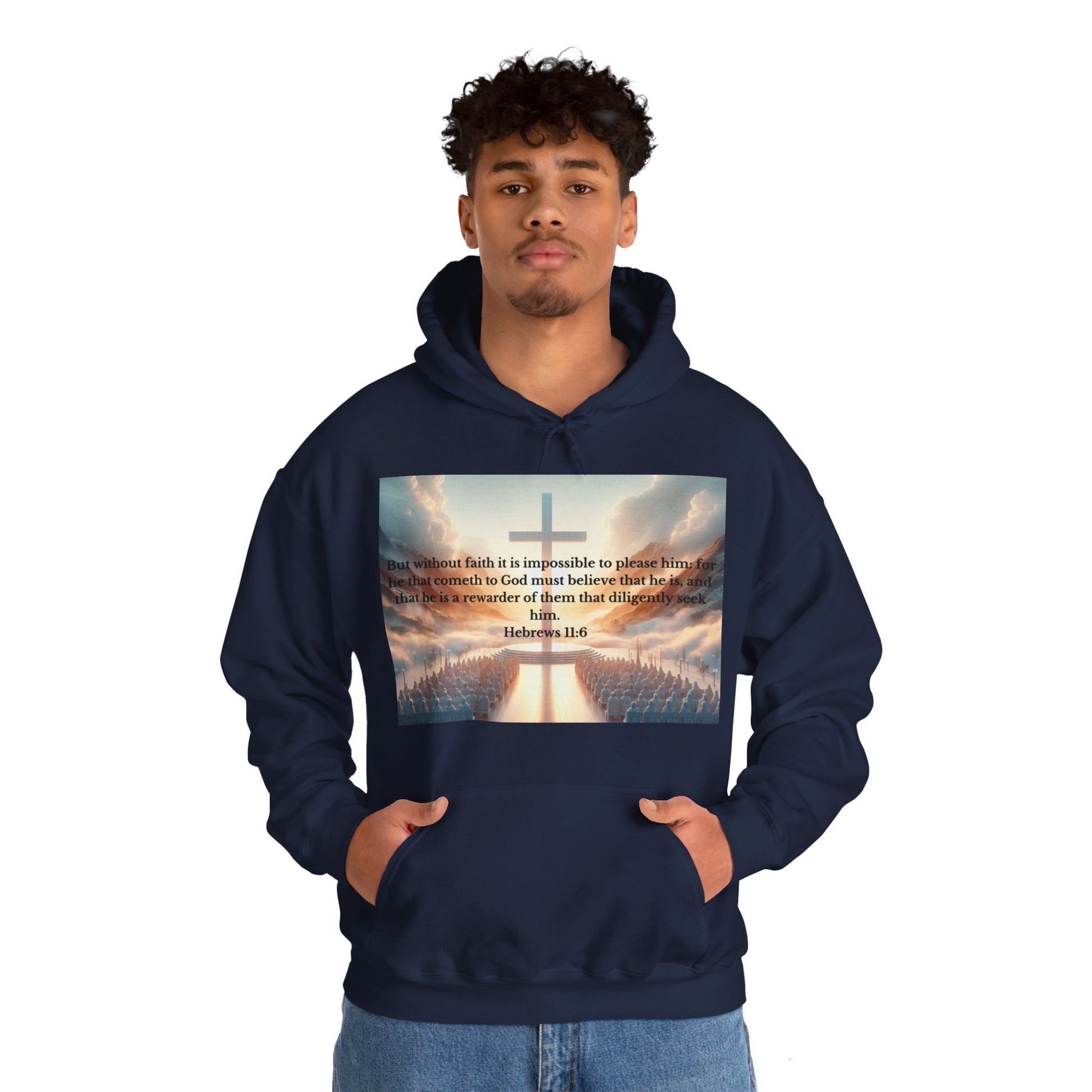 Hebrews 11:6 Hoodie Hoodie Printify