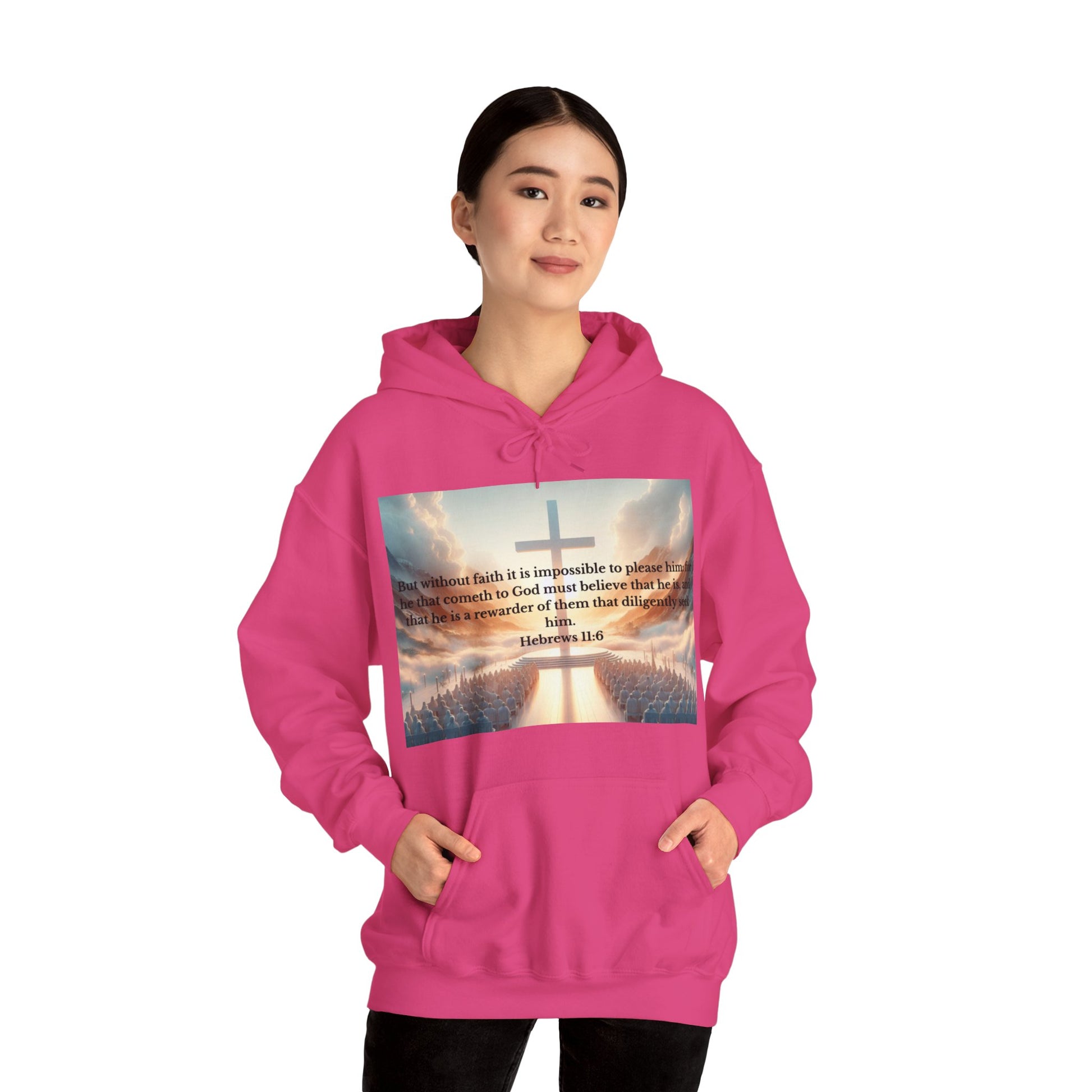 Hebrews 11:6 Hoodie Hoodie Printify