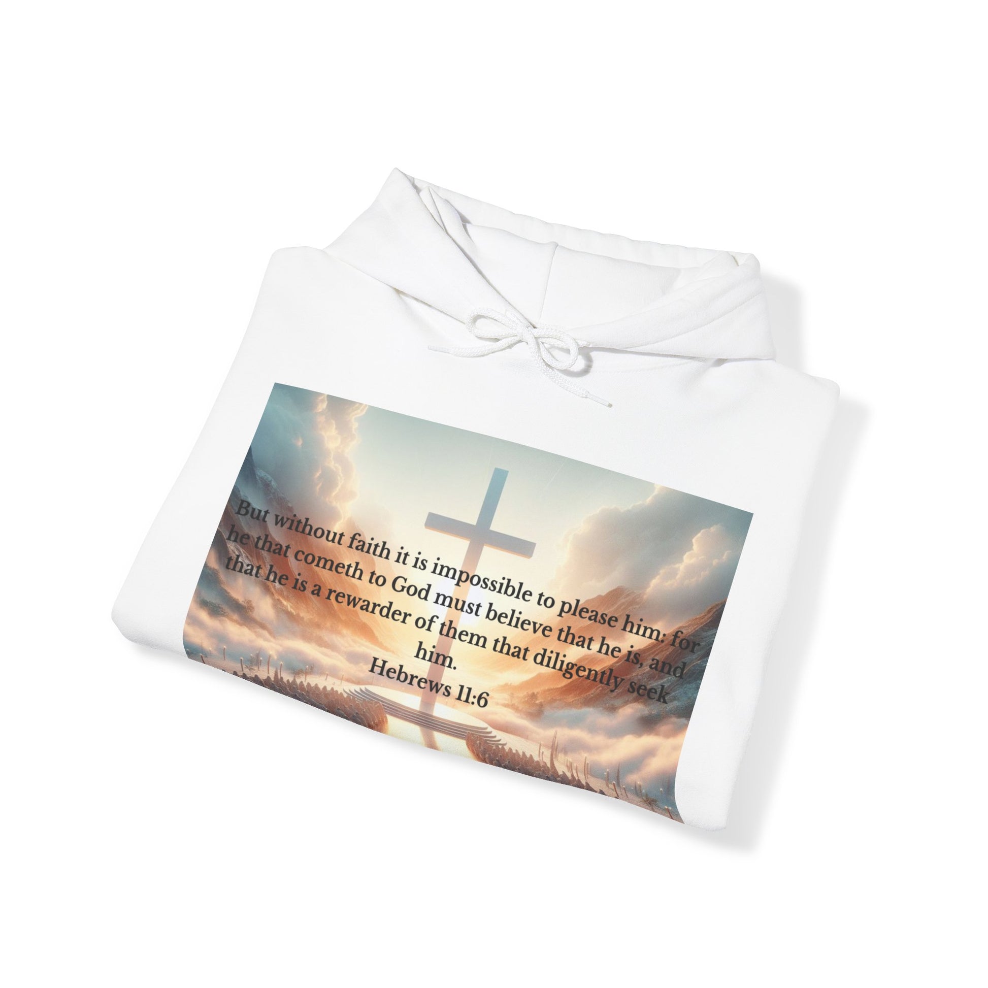 Hebrews 11:6 Hoodie Hoodie Printify