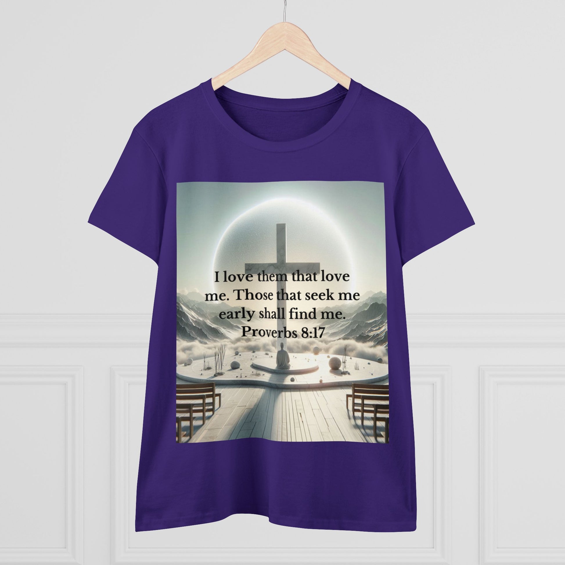 Proverbs 8:17 T-Shirt T-Shirt Printify