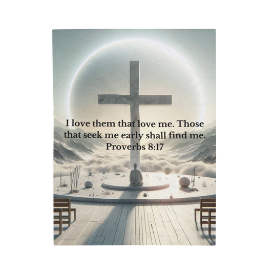 Proverbs 8:17 Plush Blanket All Over Prints Printify 30" × 40"