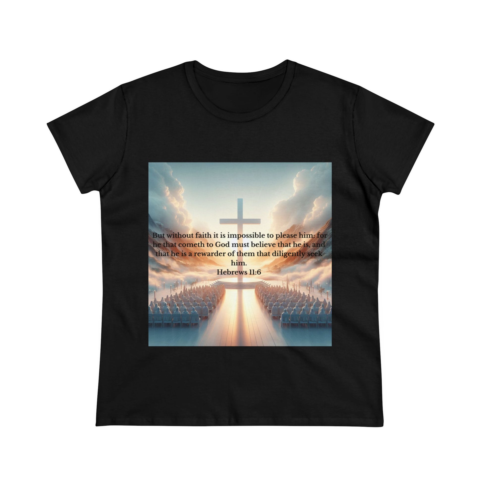 Hebrews 11:6 T-Shirt T-Shirt Printify Black S