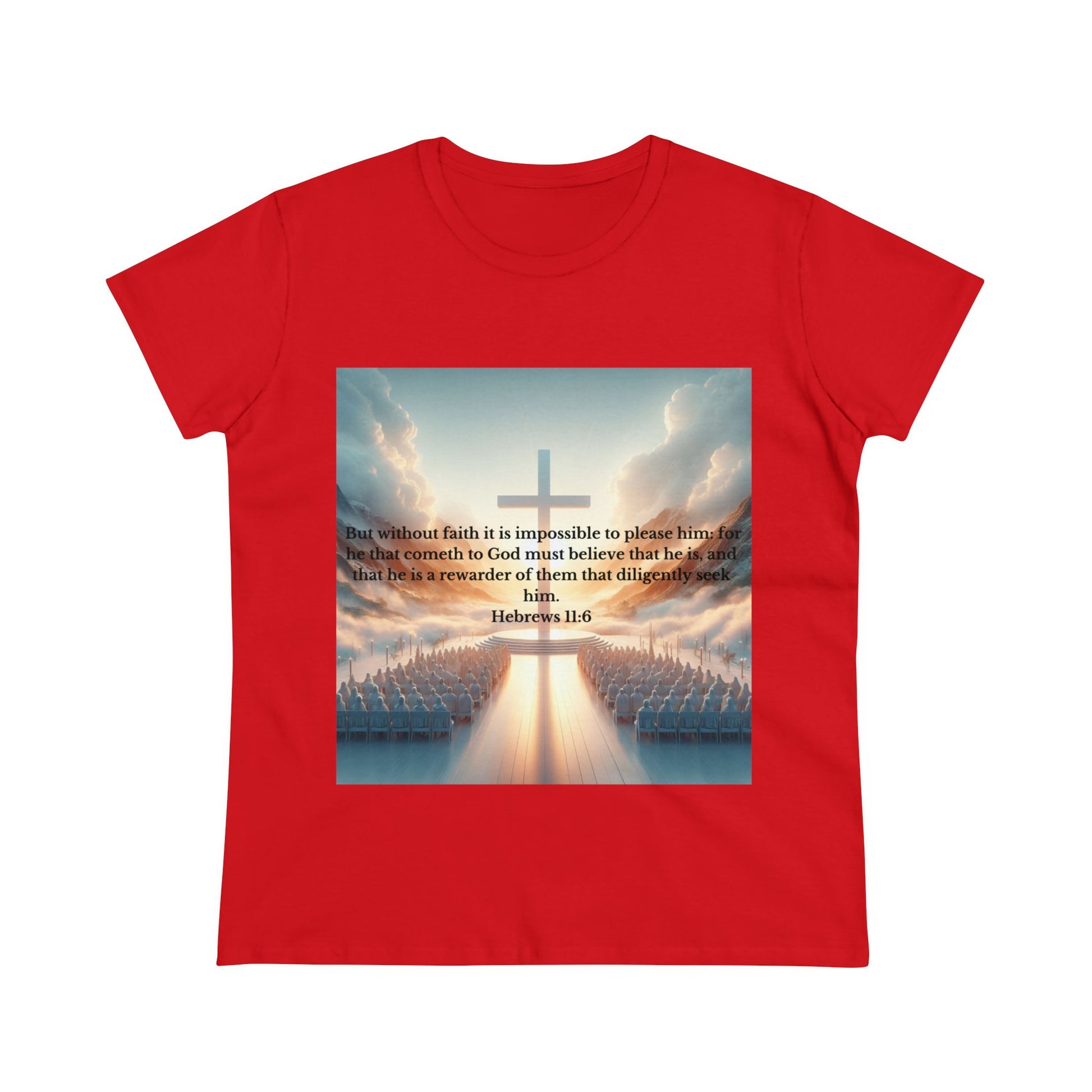 Hebrews 11:6 T-Shirt T-Shirt Printify Red S