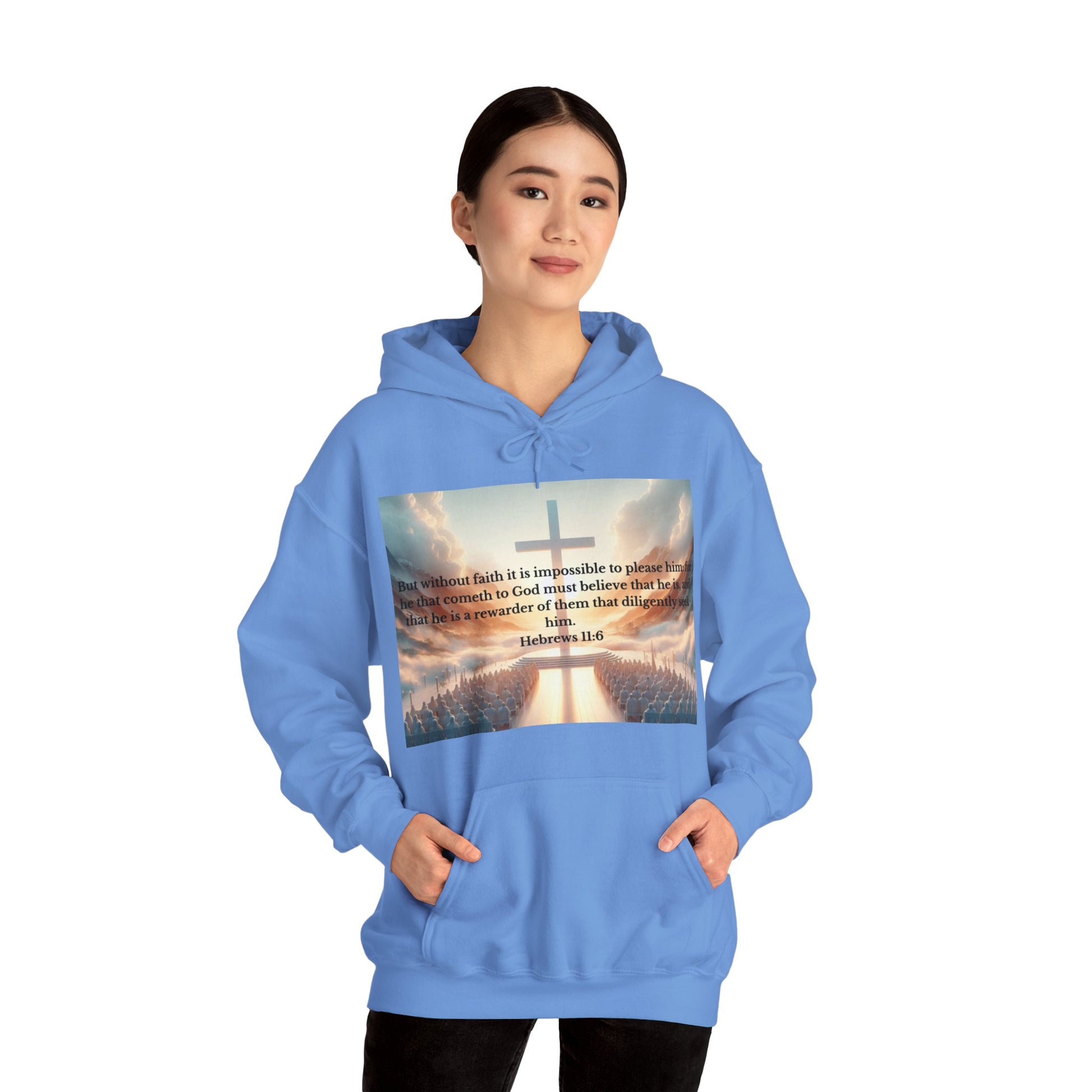 Hebrews 11:6 Hoodie Hoodie Printify