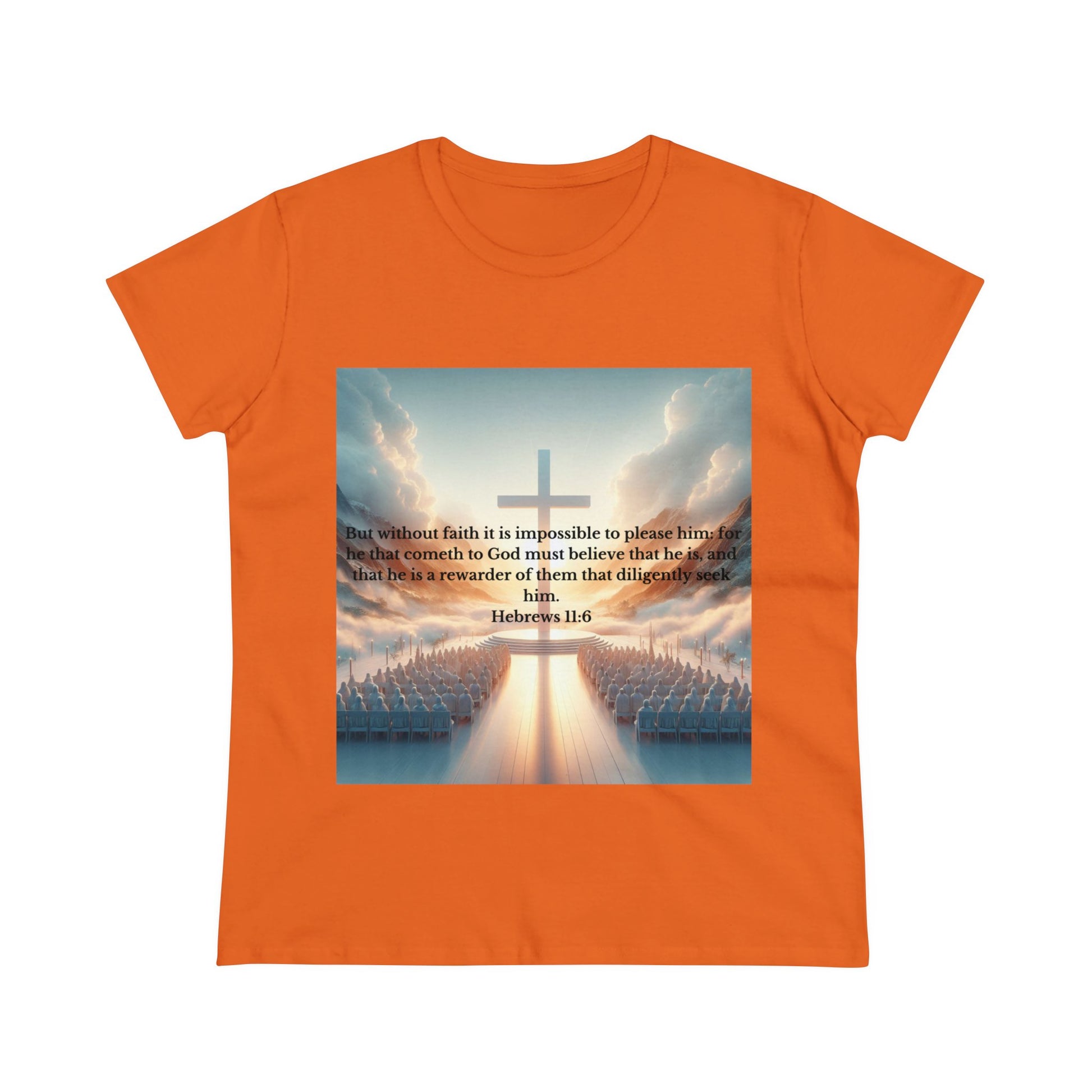 Hebrews 11:6 T-Shirt T-Shirt Printify Orange S