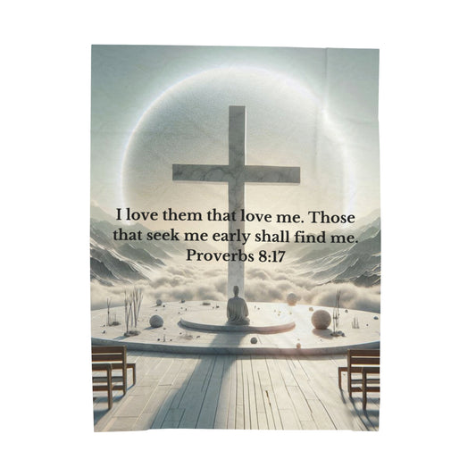 Proverbs 8:17 Plush Blanket All Over Prints Printify 60" × 80"