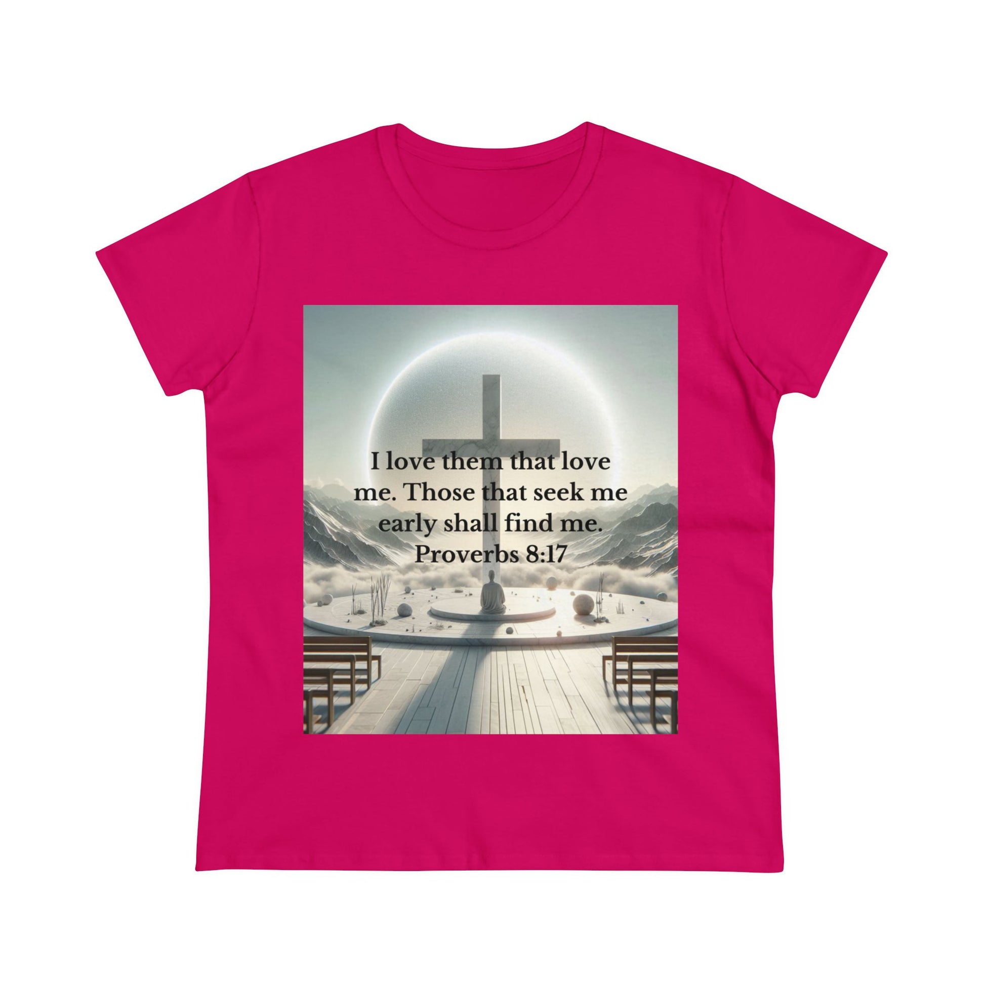 Proverbs 8:17 T-Shirt T-Shirt Printify Heliconia S
