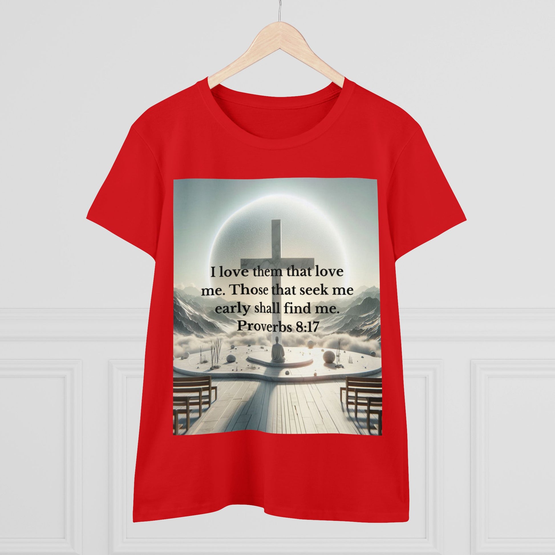 Proverbs 8:17 T-Shirt T-Shirt Printify