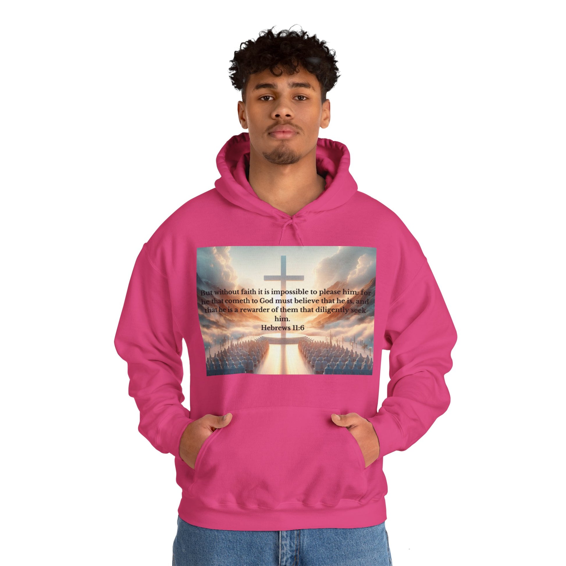 Hebrews 11:6 Hoodie Hoodie Printify