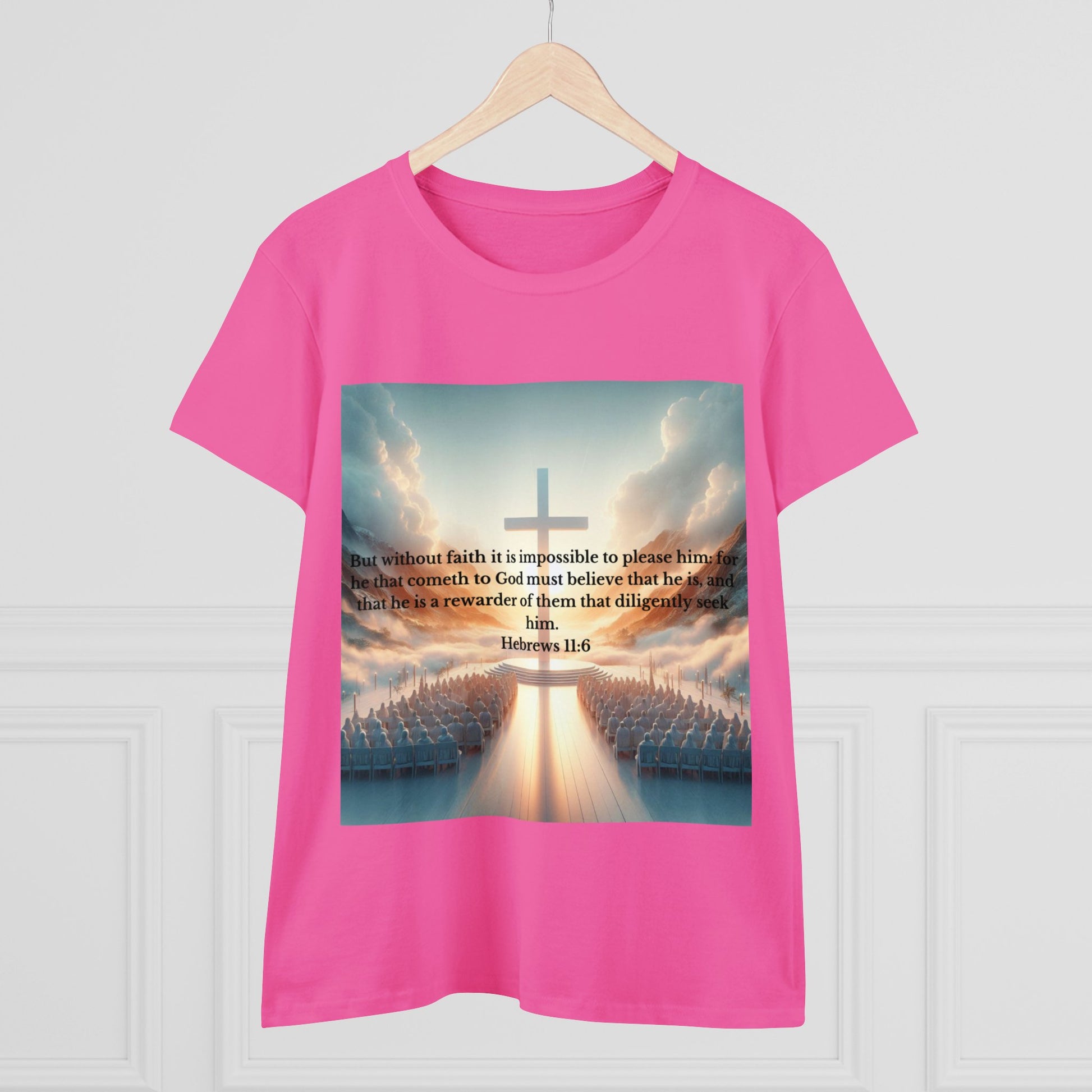 Hebrews 11:6 T-Shirt T-Shirt Printify