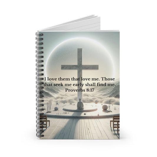 Proverbs 8:17 Spiral Notebook Paper products Printify