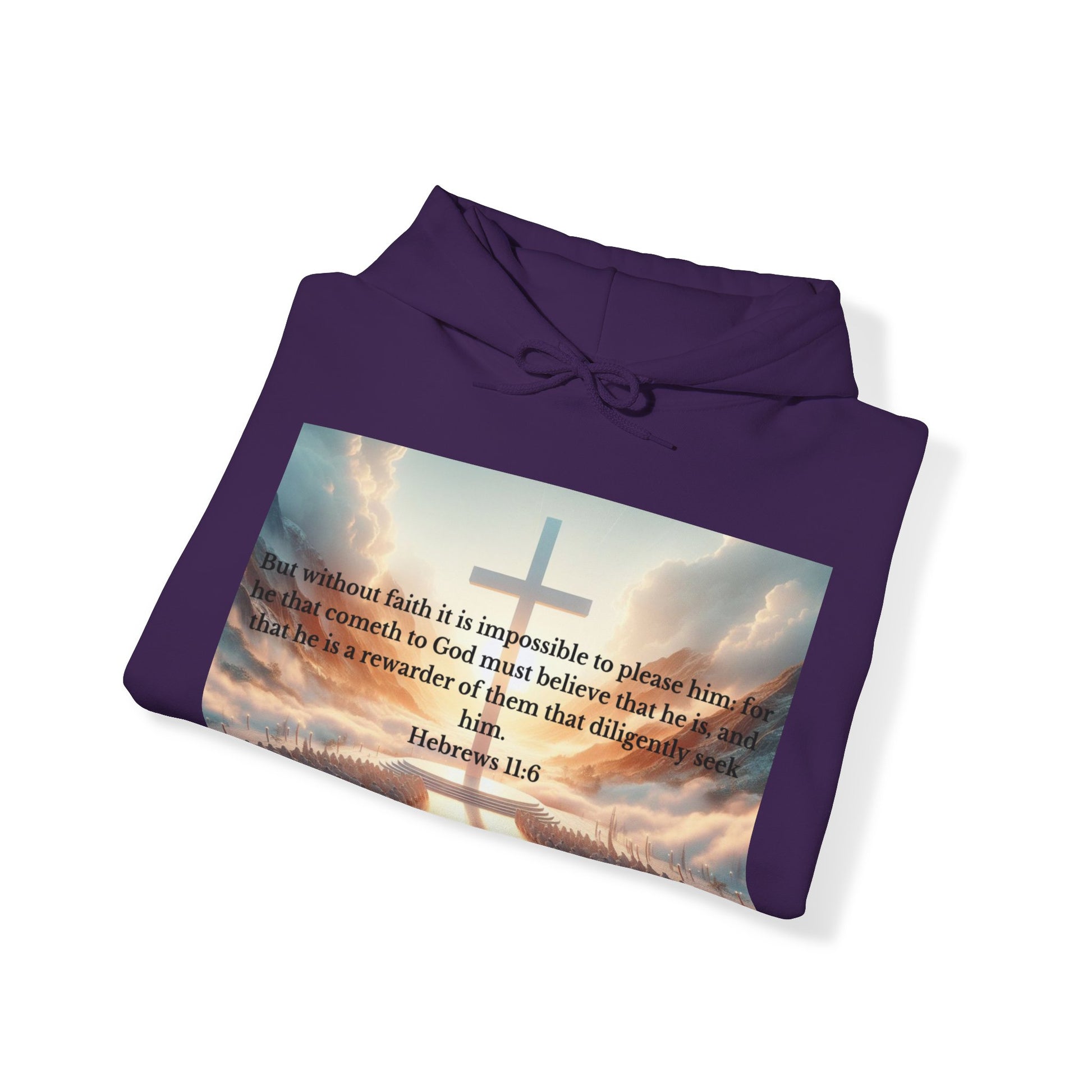 Hebrews 11:6 Hoodie Hoodie Printify